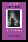 Ghosts and Curses in the Bible Cover Image