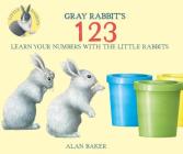 Gray Rabbit's 123 (Little Rabbit Books) By Alan Baker Cover Image