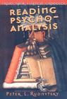 Reading Psychoanalysis (Cornell Studies in the History of Psychiatry) By Peter L. Rudnytsky Cover Image