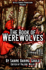 The Book of Werewolves with Illustrations: History of Lycanthropy, Mythology, Folklores, and more By Sabine Baring-Gould Cover Image