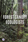 Forest Canopy Ecologists Cover Image