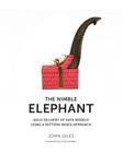 The Nimble Elephant: Agile Delivery of Data Models using a Pattern-based Approach By John Giles Cover Image