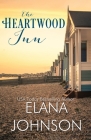 The Heartwood Inn By Elana Johnson Cover Image