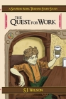 The Quest for Work By Sj Wilson, Brandon Wind (Illustrator) Cover Image