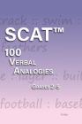 SCAT Verbal Analogies Grade 2-5: 100 Analogies - ULTIMATE PRACTICE Cover Image