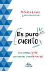 Es Puro Cuento By Monica Lavin, Maria Lavin (With) Cover Image