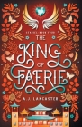 The King of Faerie By Aj Lancaster Cover Image