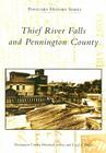 Thief River Falls and Pennington County (Postcard History) Cover Image
