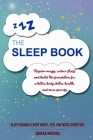 The Sleep Book: Regain energy, reduce stress and build the foundation for a better body, better health, and more success. Sleep Soundl By Jameka Watkins Cover Image