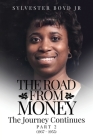 The Road from Money: The Journey Continues Part 2 (1937 - 1955) Cover Image