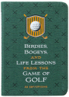 Birdies, Bogeys, and Life Lessons from the Game of Golf: 52 Devotions Cover Image