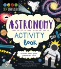 STEM Starters for Kids Astronomy Activity Book: Activities about Space, Planets, and Stars By Jenny Jacoby, Vicky Barker (Illustrator) Cover Image