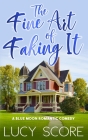 The Fine Art of Faking It By Lucy Score Cover Image