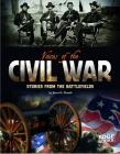 Voices of the Civil War: Stories from the Battlefields (Voices of War) By Jason Nemeth Cover Image