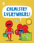 Chemistry Everywhere! Cover Image