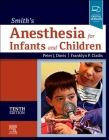 Smith's Anesthesia for Infants and Children Cover Image