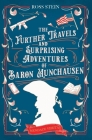 The Further Travels and Surprising Adventures of Baron Munchausen Cover Image