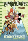 Lumberjanes: Unicorn Power! (Lumberjanes #1) By Mariko Tamaki, Gus Allen (Illustrator) Cover Image