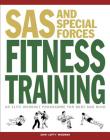SAS and Special Forces Fitness Training: An Elite Workout Programme for Body and Mind By John Lofty Wiseman Cover Image