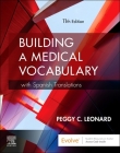 Building a Medical Vocabulary: With Spanish Translations By Peggy C. Leonard Cover Image
