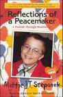 Reflections of a Peacemaker: A Portrait in Poetry By Mattie J.T. Stepanek Cover Image