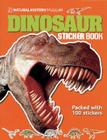 Dinosaur Sticker Book [With 100 Stickers] By Natural History Museum London England, Union Square & Co Cover Image