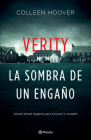 Verity. La Sombra de Un Engaño (Spanish Edition) By Colleen Hoover Cover Image