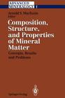 Advanced Mineralogy: Volume 1 Composition, Structure, and Properties of Mineral Matter: Concepts, Results, and Problems By A. S. Marfunin (Editor) Cover Image