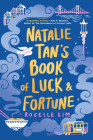 Natalie Tan's Book of Luck and Fortune By Roselle Lim Cover Image