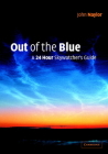 Out of the Blue: A 24 Hour Skywatcher's Guide By John Naylor Cover Image
