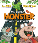Why Did the Monster Cross the Road? Cover Image