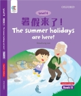 OEC Level 4 Student's Book 11, Teacher's Edition: The summer holidays are here! By Howchung Lee Cover Image