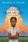 Roll of Thunder, Hear My Cry: 40th Anniversary Special Edition By Mildred D. Taylor Cover Image