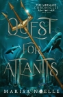 Quest for Atlantis: A Forbidden Love, Enemies to Lovers Fantasy Romance Retelling By Marisa Noelle Cover Image