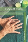 Pocket Care: A Practical Guide to Hand and Foot Care for the Elderly Cover Image