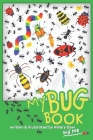 My BUG Book By Hillary Dow Cover Image