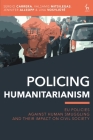 Policing Humanitarianism: EU Policies Against Human Smuggling and Their Impact on Civil Society Cover Image