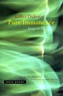 Pure Immanence: Essays on a Life By Gilles Deleuze, John Rajchman (Introduction by), Anne Boyman (Translator) Cover Image