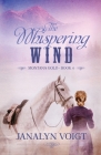The Whispering Wind By Janalyn Voigt Cover Image