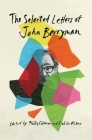 The Selected Letters of John Berryman Cover Image