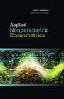 Applied Nonparametric Econometrics By Daniel J. Henderson, Christopher F. Parmeter Cover Image