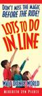Lots to Do in Line: Walt Disney World By Meredith Lyn Pierce Cover Image