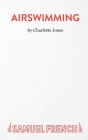 Airswimming By Charlotte Jones Cover Image
