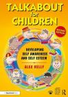 Talkabout for Children 1: Developing Self-Awareness and Self-Esteem By Alex Kelly Cover Image