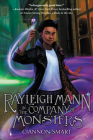 Rayleigh Mann in the Company of Monsters By Ciannon Smart Cover Image