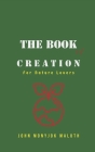 The Book of Creation: For Nature Lovers (Theology #6) Cover Image