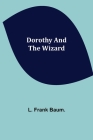 Dorothy and the Wizard Cover Image