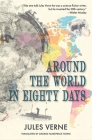 Around the World in Eighty Days (Warbler Classics) By Jules Verne Cover Image