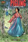 Pigling: A Cinderella Story [A Korean Tale] (Graphic Myths and Legends) By Dan Jolley, Anne Timmons (Illustrator) Cover Image