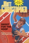 Shoot for the Hoop By Matt Christopher, Karen Meyer (Illustrator) Cover Image